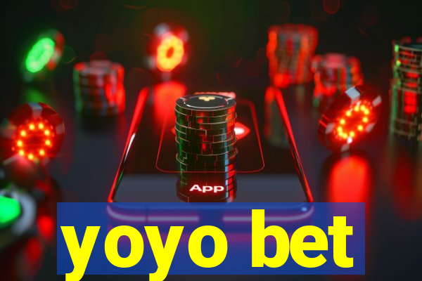 yoyo bet